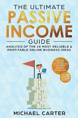 The Ultimate Passive Income Guide