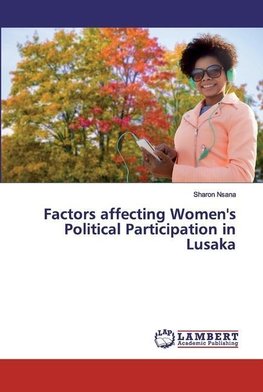 Factors affecting Women's Political Participation in Lusaka