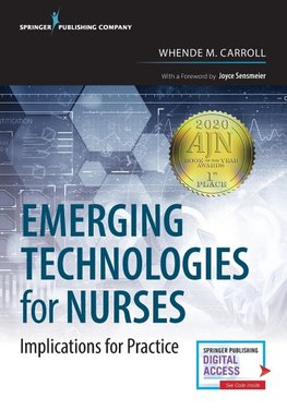 Emerging Technologies for Nurses