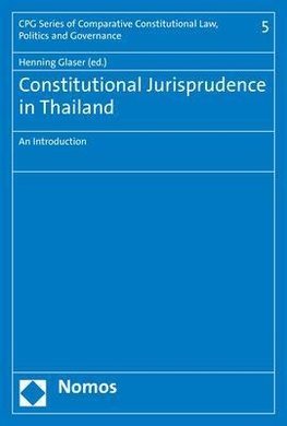 Constitutional Jurisprudence in Thailand