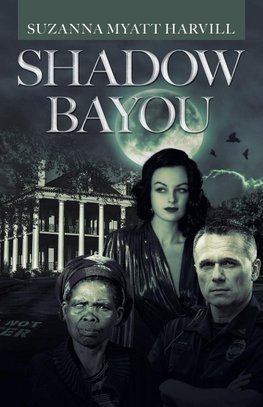 Shadow Bayou