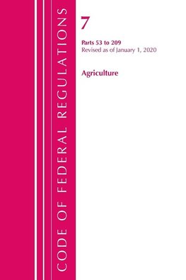 Code of Federal Regulations, Title 07 Agriculture 53-209, Revised as of January 1, 2020