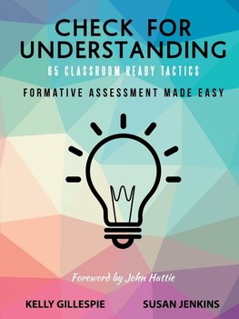 Check for Understanding 65 Classroom Ready Tactics