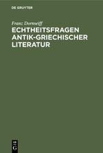 Echtheitsfragen antik-griechischer Literatur