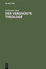 Der vergnügte Theologe