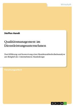 Qualitätsmanagement im Dienstleistungsunternehmen