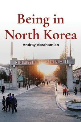 Being in North Korea