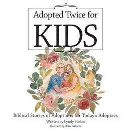 Adopted Twice for Kids