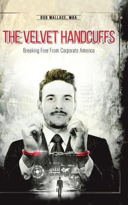 The Velvet Handcuffs