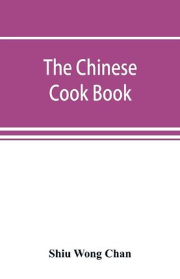 The Chinese cook book