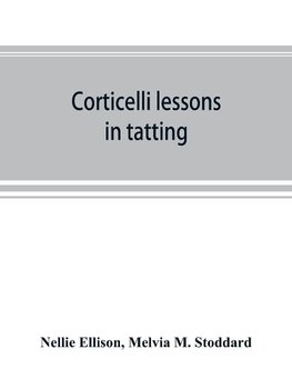 Corticelli lessons in tatting