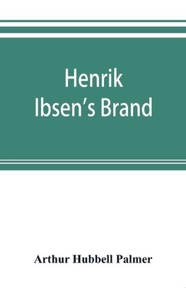 Henrik Ibsen's Brand