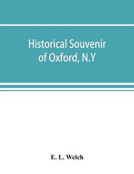 Historical souvenir of Oxford, N.Y