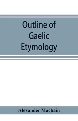 Outline of Gaelic Etymology