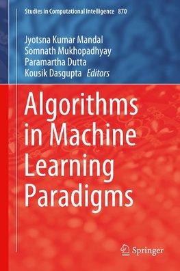 Algorithms in Machine Learning Paradigms