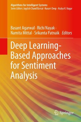 Deep Learning-Based Approaches for Sentiment Analysis