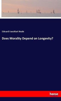 Does Morality Depend on Longevity?