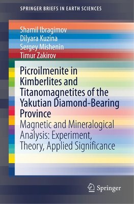 Picroilmenite in Kimberlites and Titanomagnetites of the Yakutian Diamond-Bearing Province