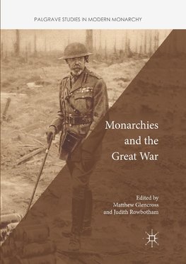 Monarchies and the Great War