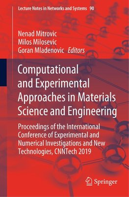 Computational and Experimental Approaches in Materials Science and Engineering