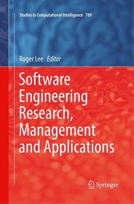 Software Engineering Research, Management and Applications