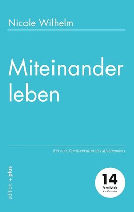 Miteinander leben