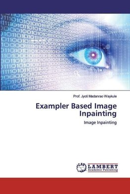 Exampler Based Image Inpainting