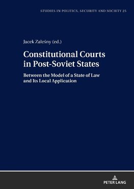 Constitutional Courts in Post-Soviet States