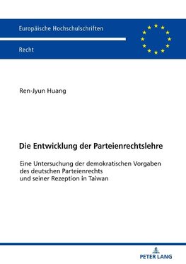 Die Entwicklung der Parteienrechtslehre