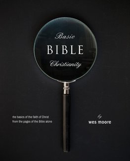 Basic Bible Christianity