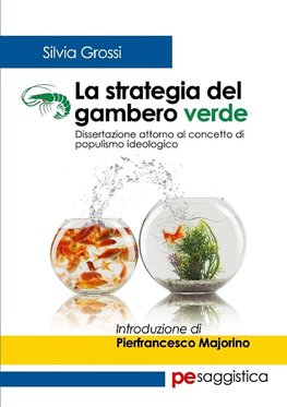 La strategia del gambero verde. Dissertazione attorno al concetto di populismo ideologico