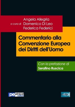 Commentario alla Convenzione Europea dei Diritti dell?Uomo