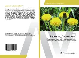 Leben in "Dazwischen"