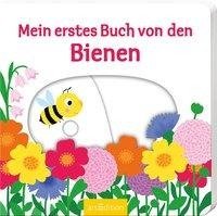 Mein erstes Buch von den Bienen