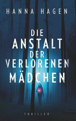 Die Anstalt der verlorenen Mädchen