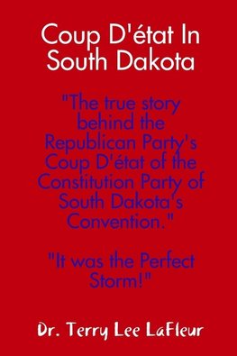 Coup D'état In South Dakota