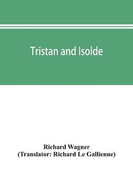 Tristan and Isolde