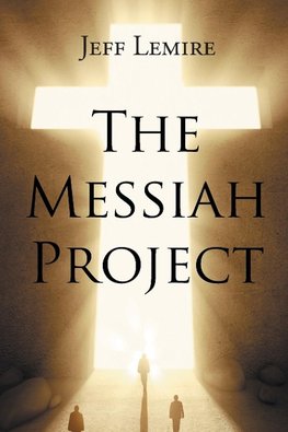 The Messiah Project