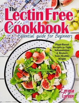 The Lectin Free Cookbook