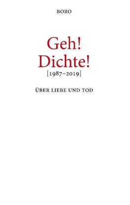 Geh! Dichte!