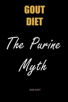 Gout Diet The Purine Myth