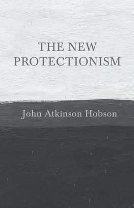 The New Protectionism