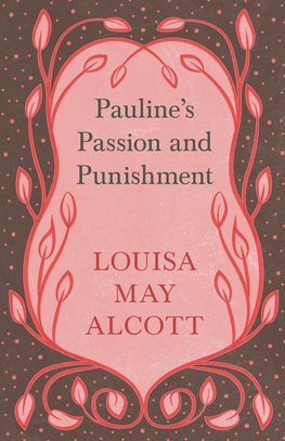 Pauline's Passion and Punishment