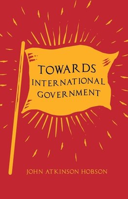 Towards International Government