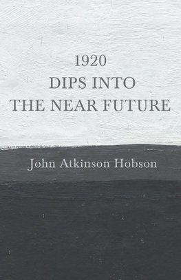 1920 - Dips Into The Near Future