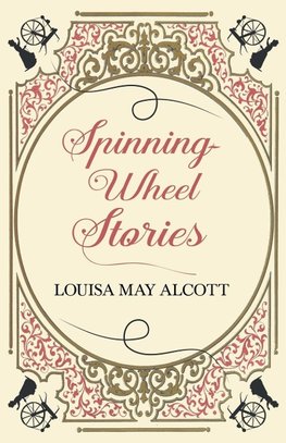 Spinning-Wheel Stories