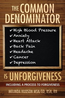 The Common Denominator is Unforgiveness