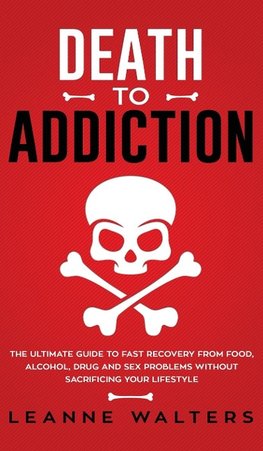 Death to Addiction