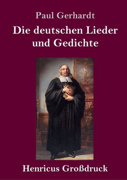 Die deutschen Lieder und Gedichte (Großdruck)