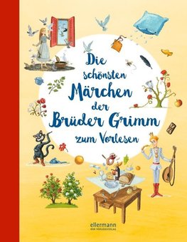 Die schönsten Märchen der Brüder Grimm zum Vorlesen